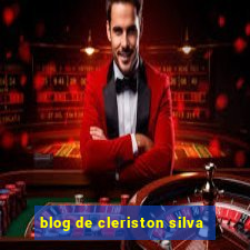 blog de cleriston silva